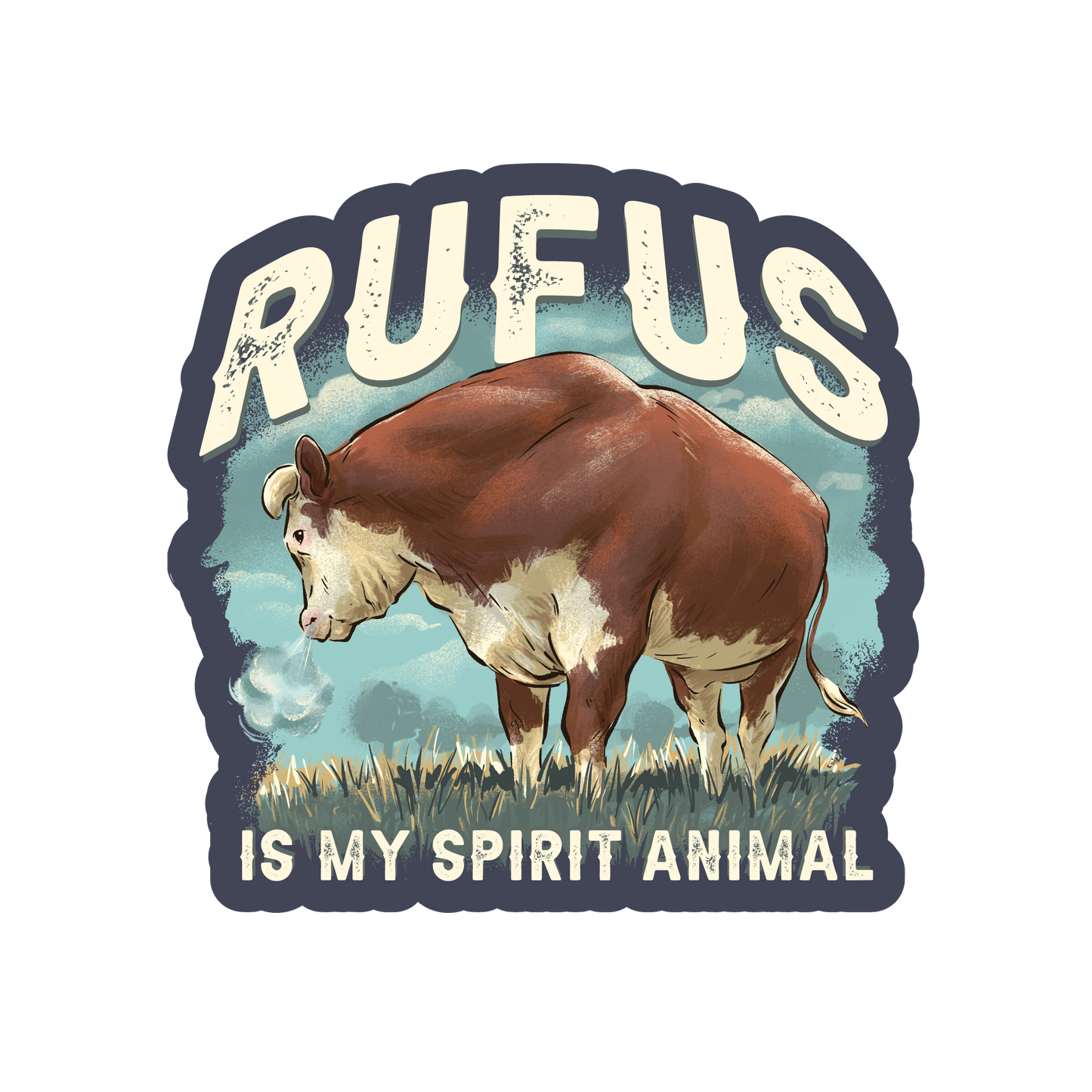 Rufus Is My Spirit Animal Die-Cut Sticker